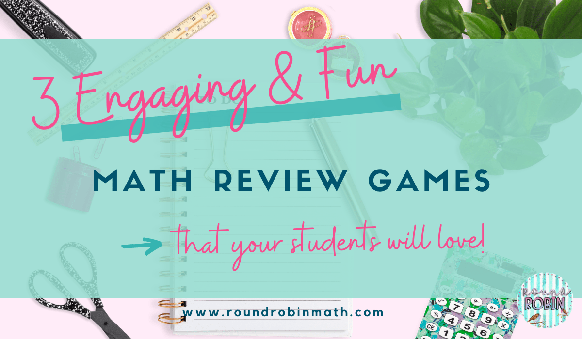 Fun and Engaging Math Review Games your students will love!