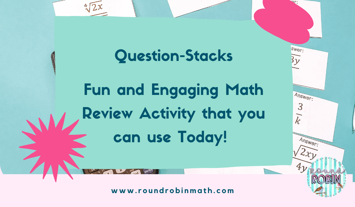 Question Stacks: Fun and engaging math review activity that you can use today!