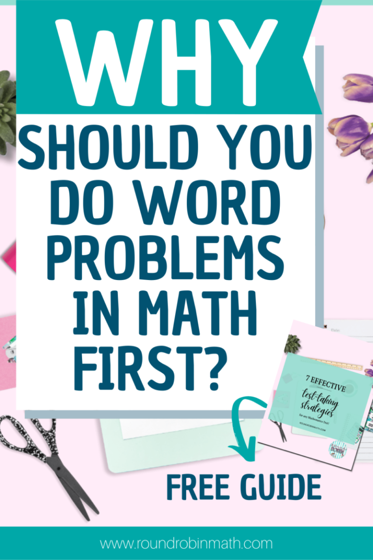 Why Should You Do Word Problems in Math First and Not Last? - Robin ...