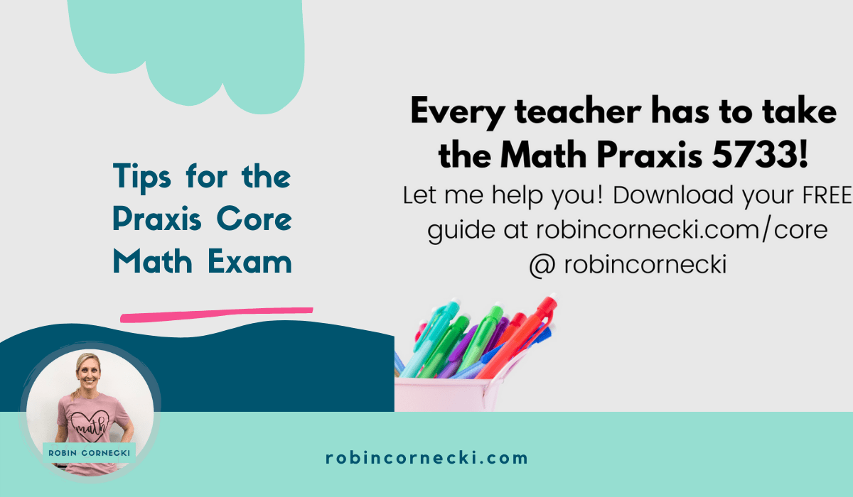 Every teacher has to take the Math Praxis 5733!