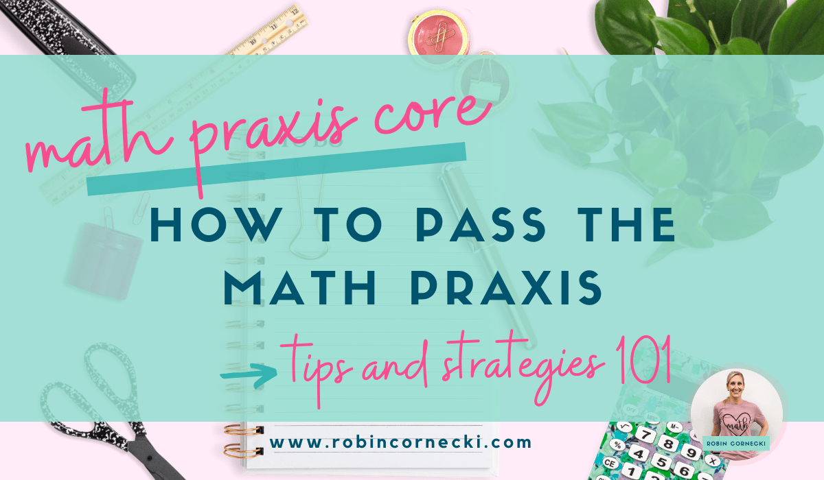 How to Pass the Math Praxis