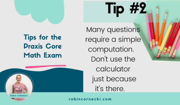 How to use the Four-Function Calculator for the Praxis Core Math Test