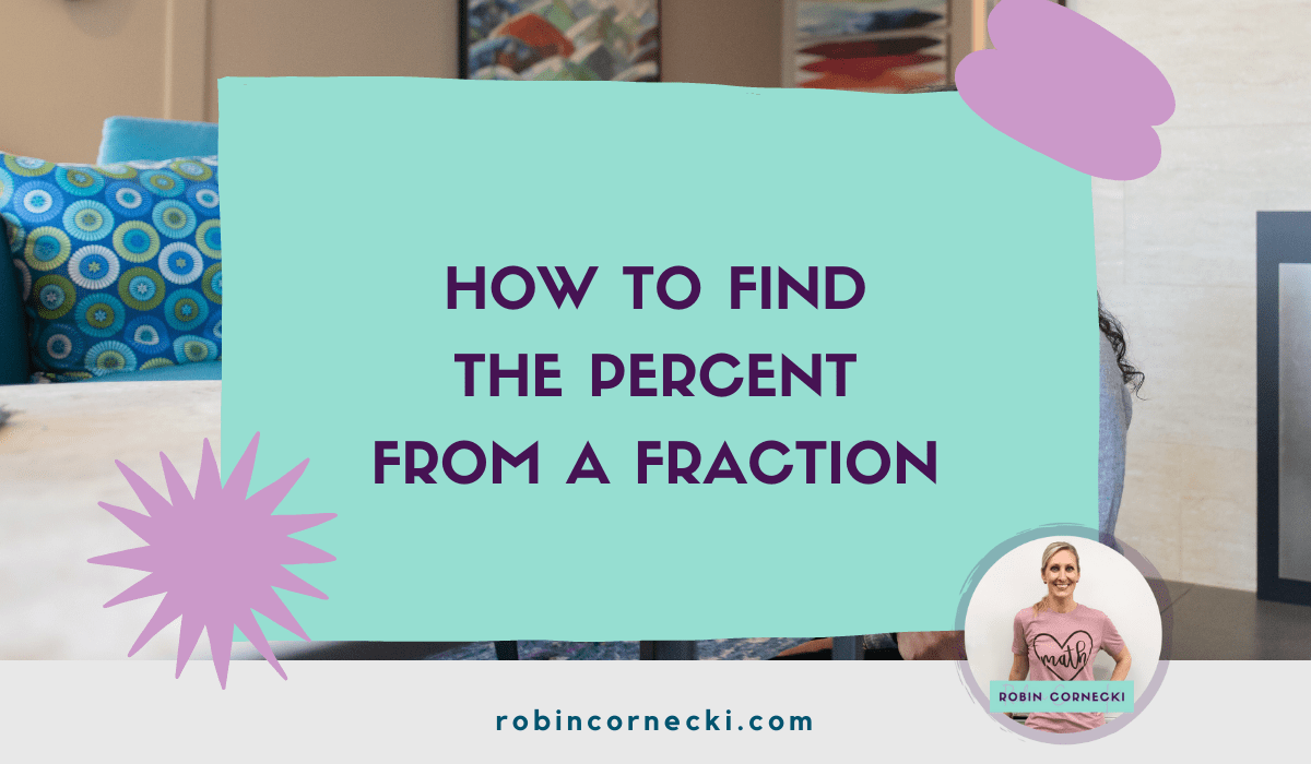 How to Find the Percent from a Fraction