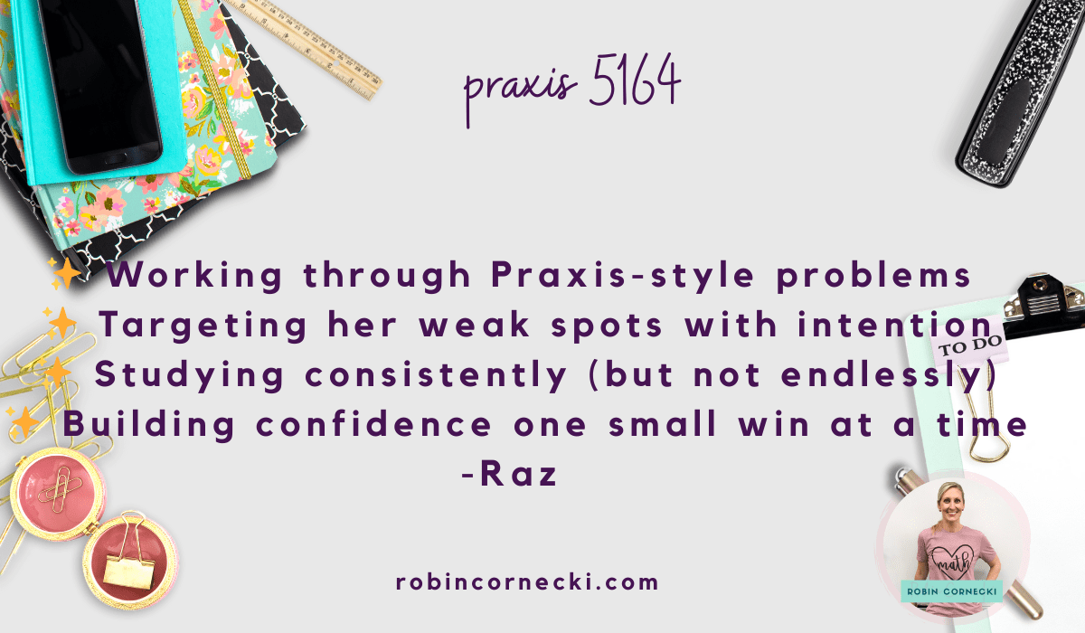 This Changed Everything for Her Praxis Score