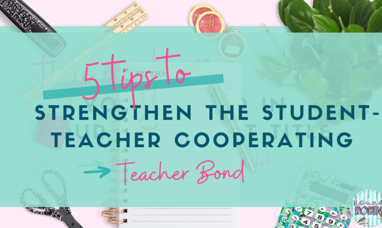 5 tips to strengthen the bond between a student teacher and their cooperating teacher